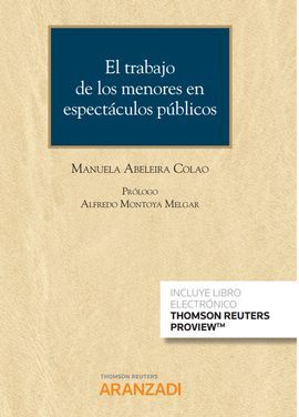 EL TRABAJO DE LOS MENORES EN ESPECTÁCULOS PÚBLICOS   (PAPEL + E-BOOK)
