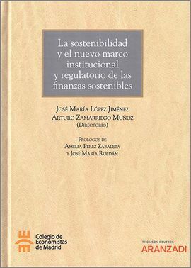SOSTENIBILIDAD Y EL NUEVO MARCO INSTITUCIONAL Y REGULATORIO