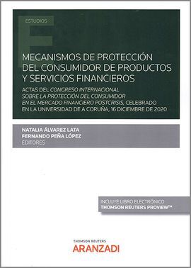MECANISMOS DE PROTECCIÓN DEL CONSUMIDOR DE PRODUCTOS Y SERVICIOS FINANCIEROS