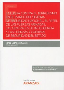 LUCHA CONTRA EL TERRORISMO EN EL MARCO DEL SISTEMA DE SEGUR