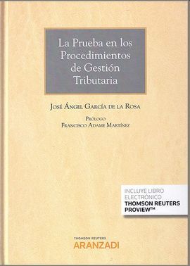 PRUEBA EN LOS PROCEDIMIENTOS DE GESTION TRIBUTARIA