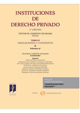 INSTITUCIONES DE DERECHO PRIVADO. TOMO III OBLIGACIONES Y CONTRATOS VOLUMEN 4º (
