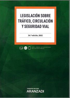 LEGISLACIÓN SOBRE TRÁFICO, CIRCULACIÓN Y SEGURIDAD VIAL (DUO)