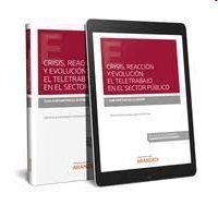 CRISIS, REACCIÓN Y EVOLUCIÓN: EL TELETRABAJO EN EL SECTOR PÚBLICO