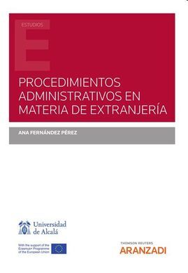 PROCEDIMIENTOS ADMINISTRATIVOS EN MATERIA DE EXTRANJERÍA (PAPEL + E-BOOK)