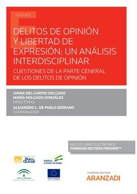 DELITOS DE OPINIÓN Y LIBERTAD DE EXPRESIÓN: UN ANÁLISIS INTERDISCIPLINAR (PAPEL