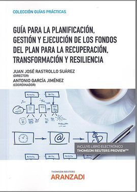 GUÍA PARA LA PLANIFICACIÓN, GESTIÓN Y EJECUCIÓN DE LOS FONDOS DEL PLAN PARA LA R