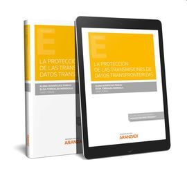 LA PROTECCION DE LAS TRANSMISIONES DE DATOS TRANSFRONTERIZOS
