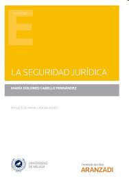 SEGURIDAD JURÍDICA, LA