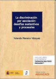 DISCRIMINACIÓN POR ASOCIACIÓN, LA: