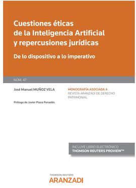 CUESTIONES ÉTICAS DE LA INTELIGENCIA ARTIFICIAL Y REPERCUSIONES JURÍDICAS (PAPEL