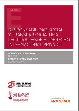 RESPONSABILIDAD SOCIAL Y TRANSPARENCIA. UNA LECTURA DESDE EL DERECHO INTERNACION