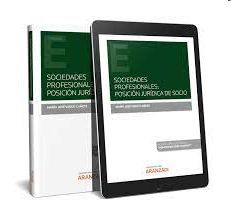 SOCIEDADES PROFESIONALES. POSICIÓN JURÍDICA DE SOCIO