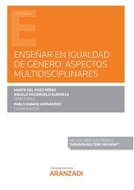 ENSEÑAR EN IGUALDAD DE GÉNERO: ASPECTOS MULTIDISCIPLINARES (PAPEL + E-BOOK)