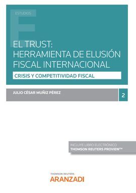 EL TRUST: HERRAMIENTA DE ELUSIÓN FISCAL INTERNACIONAL (PAPEL + E-BOOK)
