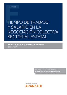 TIEMPO DE TRABAJO Y SALARIO EN LA NEGOCIACIÓN COLECTIVA SECTORIAL ESTATAL (PAPEL + E-BOOK)