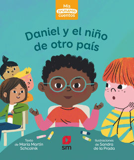 MPCMI.10 DANIEL Y EL NIÑO DE OTRO PAIS
