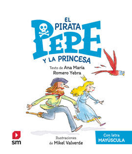 EL PIRATA PEPE 3 : EL PIRATA PEPE Y LA PRINCESA