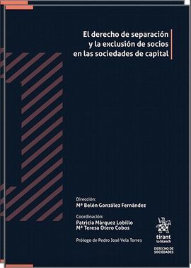 EL DERECHO DE SEPARACIÓN Y LA EXCLUSIÓN DE SOCIOS EN LAS SOCIEDADES DE CAPITAL.