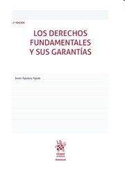 LOS DERECHOS FUNDAMENTALES Y SUS GARANTÍAS.