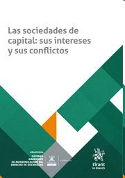 LAS SOCIEDADES DE CAPITAL: SUS ITERESES Y SUS CONFLICTOS