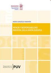 MENOR Y RESPONSABILIDAD PARENTAL EN LA UNIÓN EUROPEA