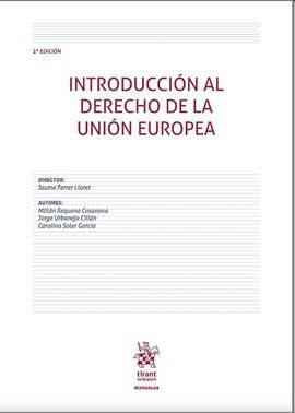 INTRODUCCIÓN AL DERECHO DE LA UNIÓN EUROPEA. 2ª ED.