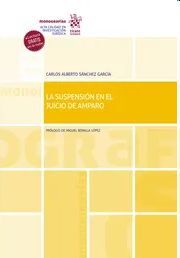 LA SUSPENSIÓN EN EL JUICIO DE AMPARO