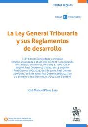 LA LEY GENERAL TRIBUTARIA Y SUS REGLAMENTOS DE DESARROLLO