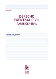 DERECHO PROCESAL CIVIL. PARTE GENERAL