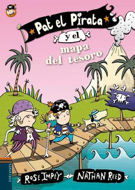 PAT EL PIRATA. 5: PAT EL PIRATA Y EL MAPA DEL TESORO