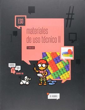 TECNOLOGIA ESO - MATERIALES DE USO TÉCNICO II