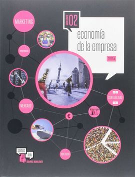 ECONOMÍA DE LA EMPRESA - 2º BACH. - TEORÍA Y PRACTICA