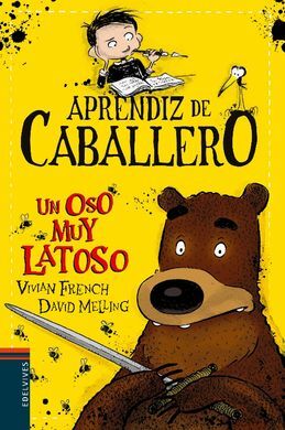 APRENDIZ DE CABALLERO. UN OSO MUY LATOSO