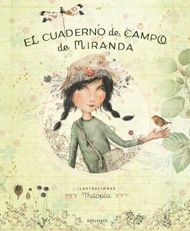 EL CUADERNO DE CAMPO DE MIRANDA