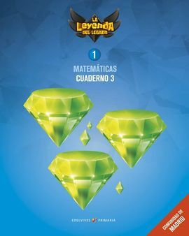 PROYECTO: LA LEYENDA DEL LEGADO. MATEMÁTICAS 1 - COMUNIDAD DE MADRID : CUADERNO