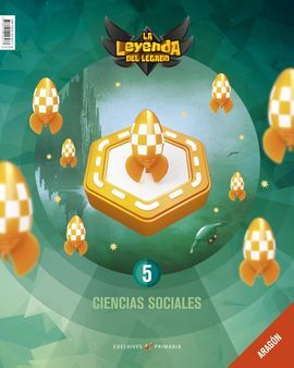 PROYECTO: LA LEYENDA DEL LEGADO. CIENCIAS SOCIALES 5. ARAGÓN : ADENDA
