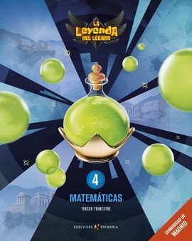 PROYECTO: LA LEYENDA DEL LEGADO. MATEMÁTICAS 4. COMUNIDAD DE MADRID. TRIMESTRES