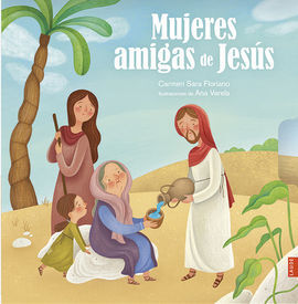 MUJERES AMIGAS DE JESÚS