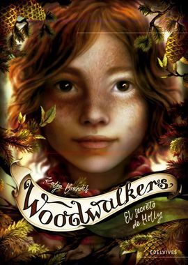 EL SECRETO DE HOLLY - WOODWALKERS