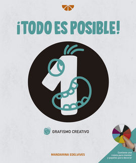 ¡TODO ES POSIBLE! GRAFISMO CREATIVO