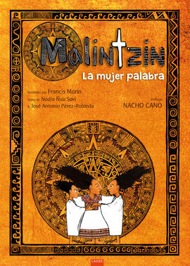 MALINTZIN: LA MUJER PALABRA