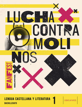 LENGUA CASTELLANA Y LITERATURA 1 - FANFEST -  1º BACH.