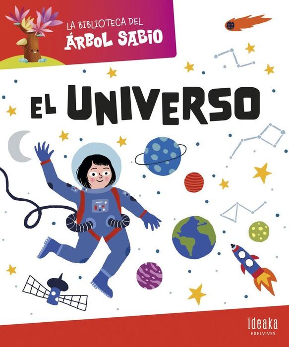 LA BIBLIOTECA DEL ÁRBOL SABIO : EL UNIVERSO