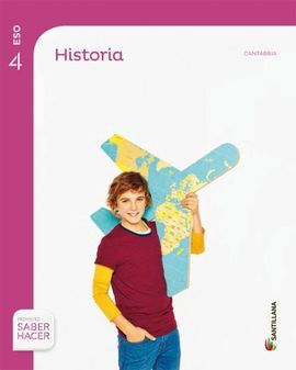 HISTORIA - SERIE DESCUBRE - 4º ESO - SABER HACER - CANTABRIA