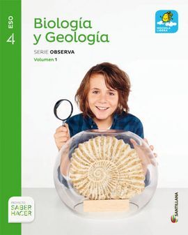 BIOLOGIA Y GEOLOGIA - SERIE OBSERVA. MOCHILA LIGERA - 4º ESO - SABER HACER