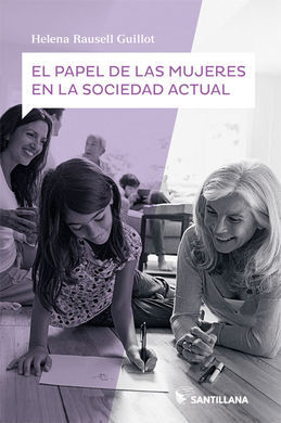 PAPEL DE LAS MUJERES EN SOCIEDAD ACTUAL
