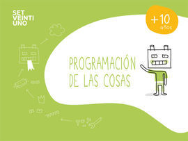 SET21 PROGRAMACIÓN DE LAS COSAS 10-12AÑOS