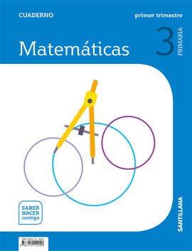 CUADERNO MATEMATICAS 3 PRIMARIA 1 TRIM SABER HACER CONTIGO