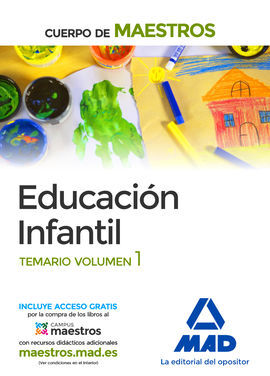 CUERPO  DE MAESTROS EDUCACIÓN INFANTIL. TEMARIO VOLUMEN 1